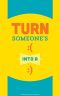 Outsmart Your Smart Phone and Other Devices
