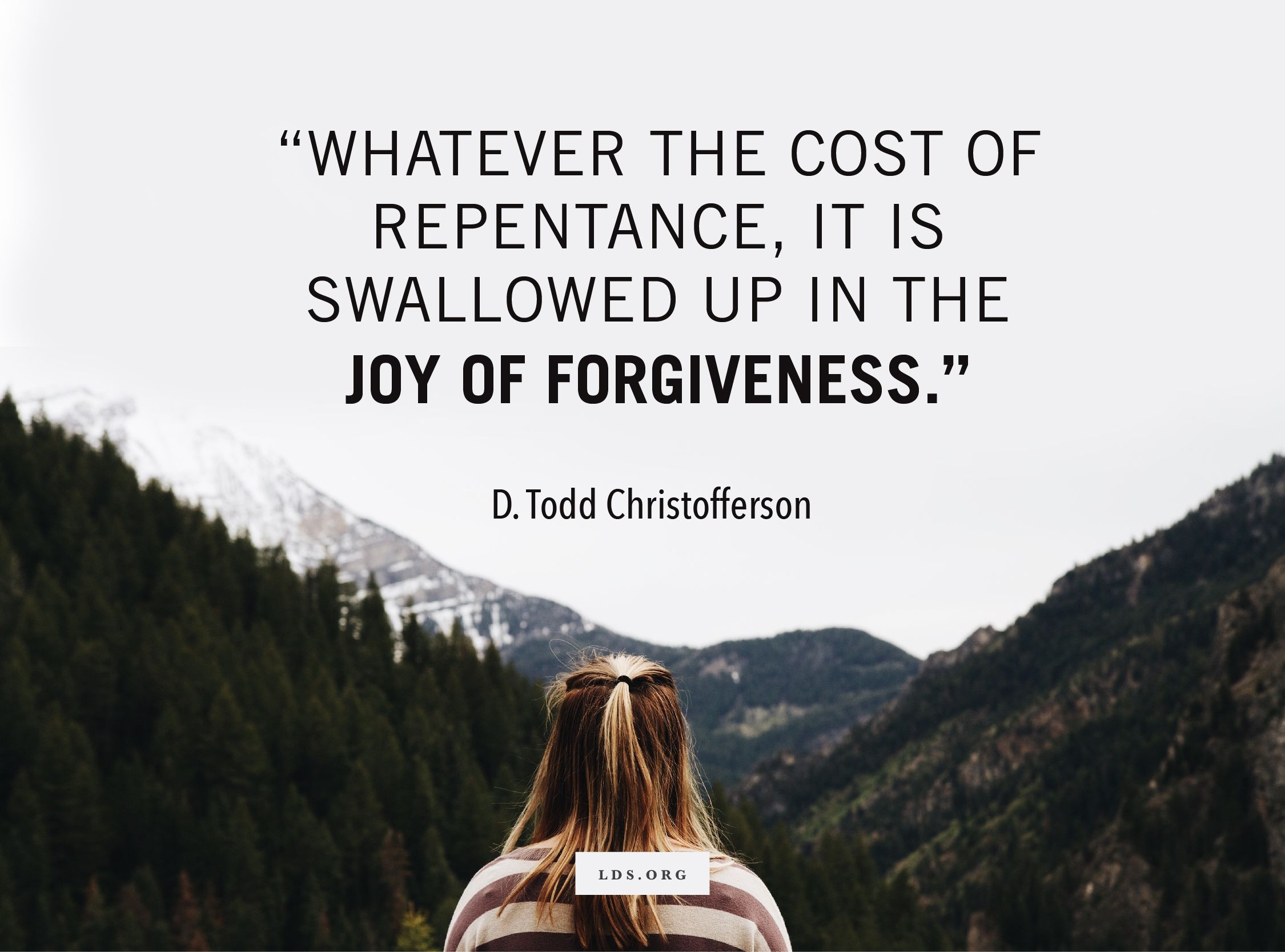 Lds Quotes On Repentance The Joy Of Forgiveness