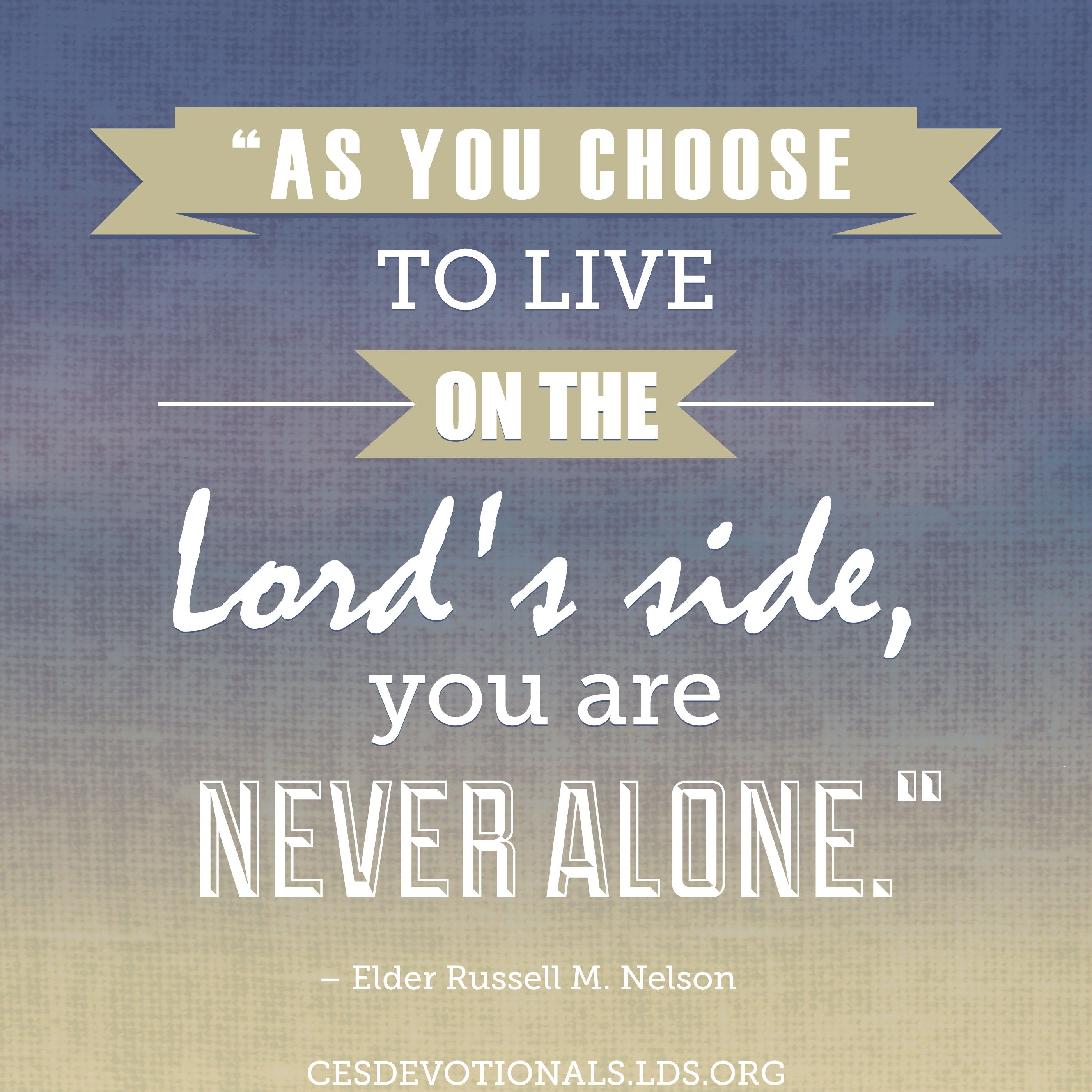 Lds Quotes For Youth The Lord's Side