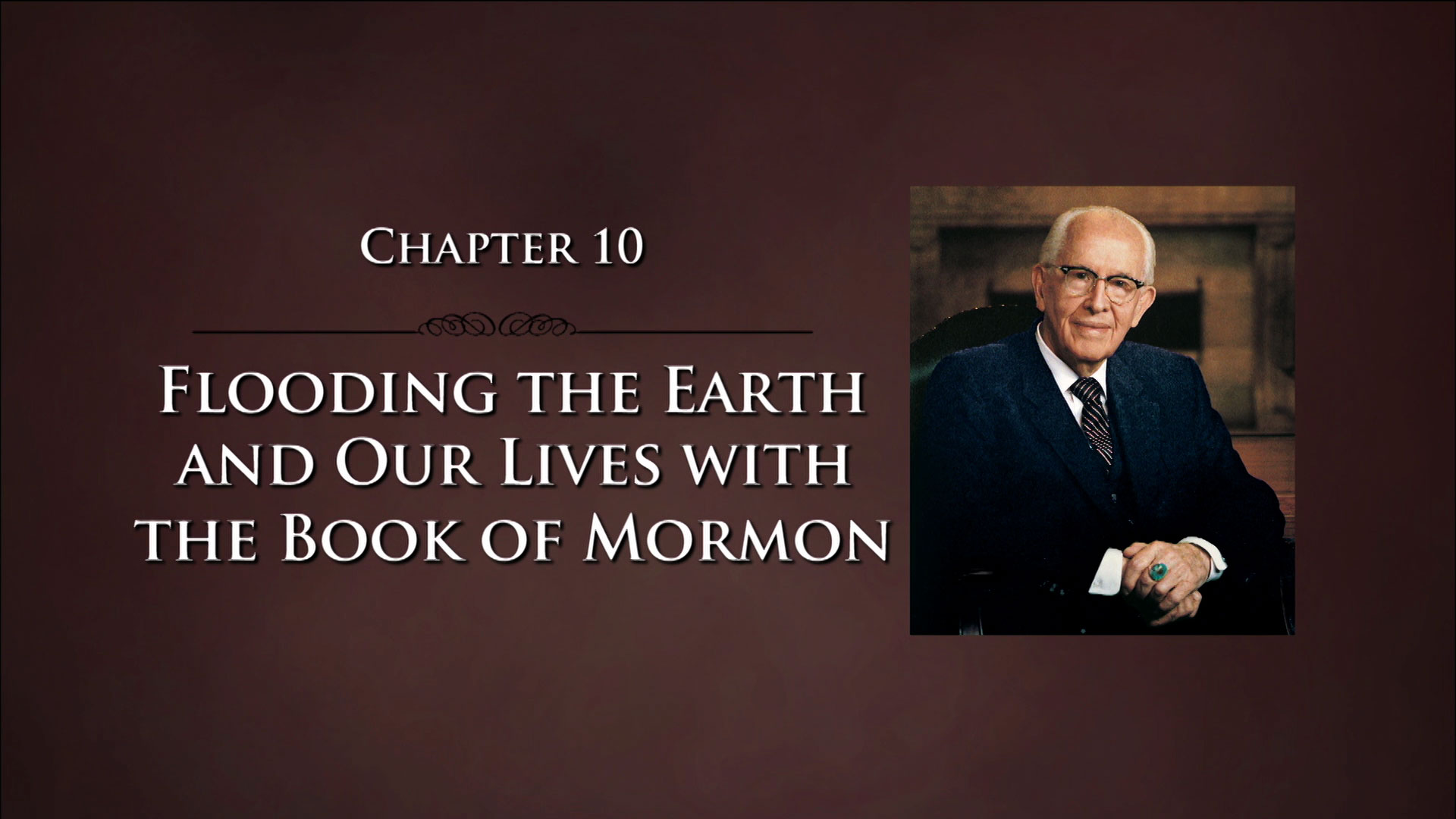 chapter-10-flooding-the-earth-and-our-lives-with-the-book-of-mormon