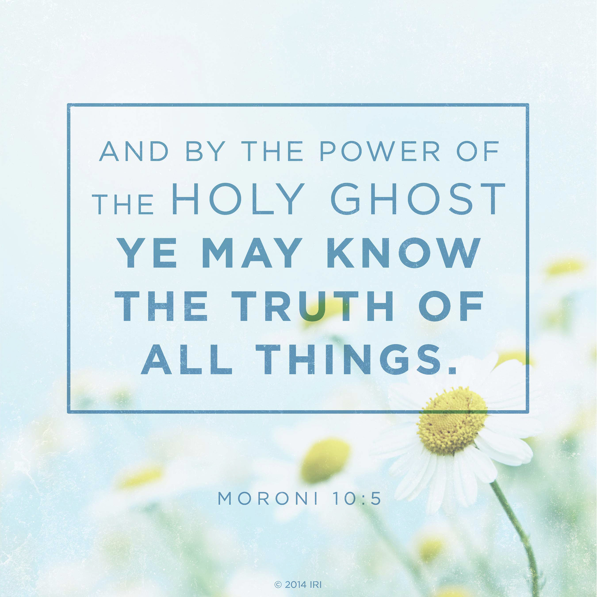 Holy Ghost Lds Quotes The Truth Of All Things