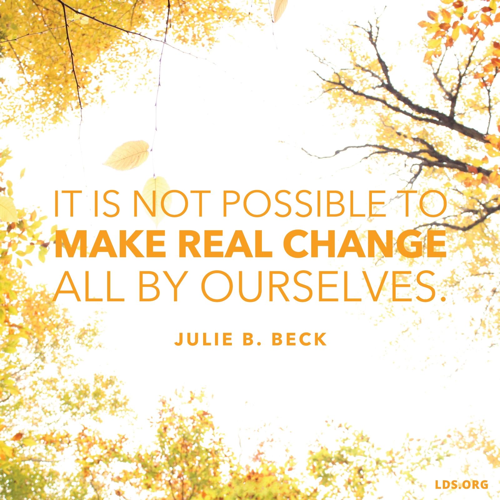 Lds Quotes On Change Real Change
