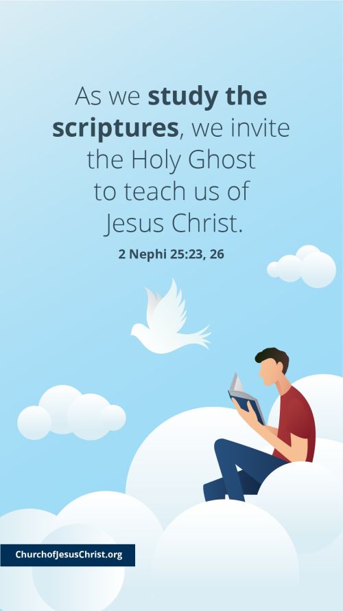 Holy Ghost Lds Quotes Study The Scriptures