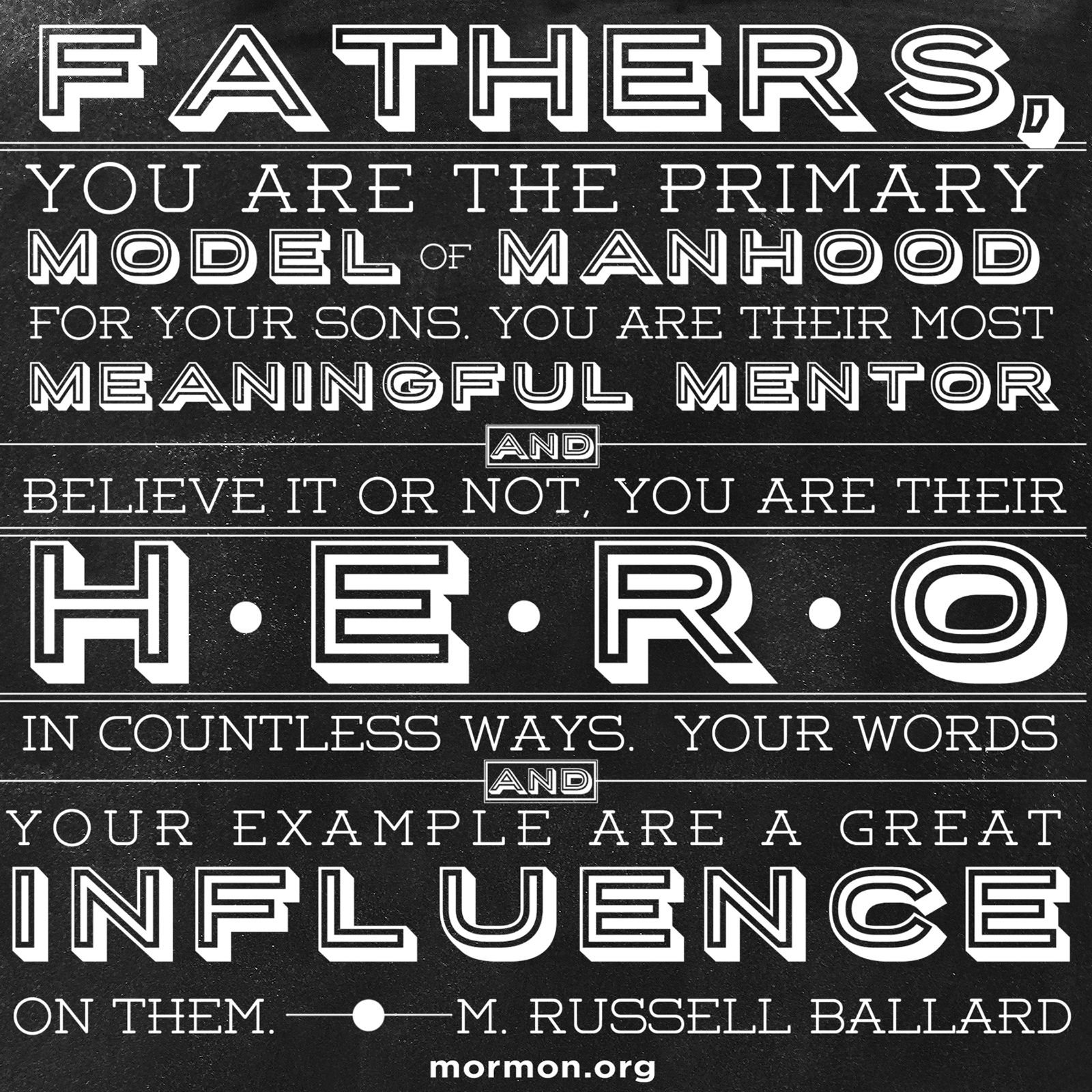 Lds Fathers Day Quotes Model Of Manhood
