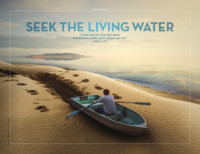 Seek the Living Water