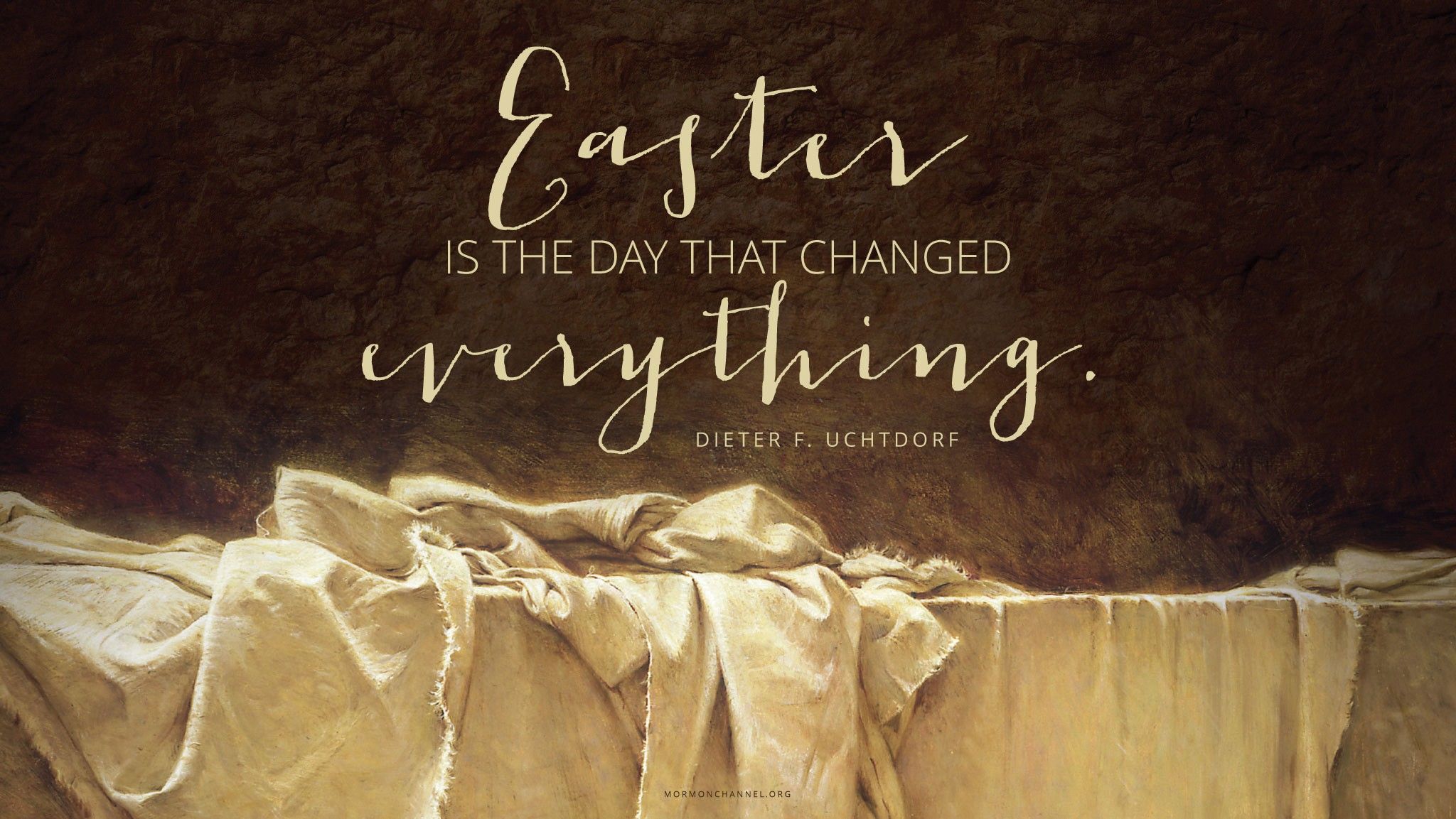 “[Easter] is the day that changed everything.”—President Dieter F. Uchtdorf, “The Gift of Grace”