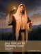 Jesus Christ and the Everlasting Gospel Course (Religion 250)