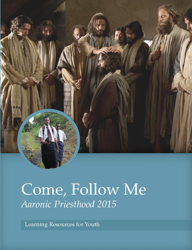 Come, Follow Me—For Aaronic Priesthood