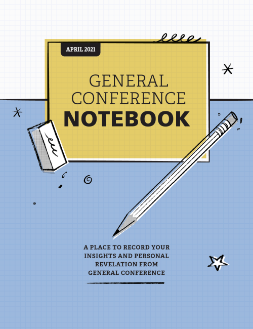 General Conference Notebook, For the Strength of Youth, March 2021