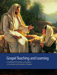 Learning Experience 1: Living and Teaching in the Savior’s Way